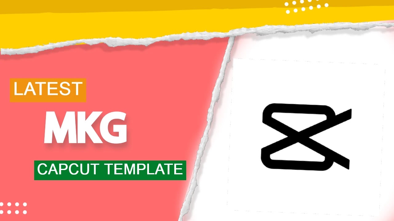 mkg-capcut-template-free-link-2023-additional-articles